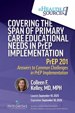 Covering the Span of Primary Care Educational Needs in PrEP Implementation (eBook, ePUB) - Kelley, Colleen