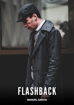 Flashback (eBook, ePUB) - García, Manuel Flashback (eBook, ePUB) - García, Manuel