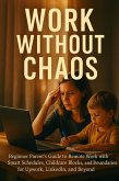 Work Without Chaos (eBook, ePUB) Work Without Chaos (eBook, ePUB)