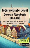 Intermediate Level German Storybook (B1 & B2) (eBook, ePUB) Intermediate Level German Storybook (B1 & B2) (eBook, ePUB)