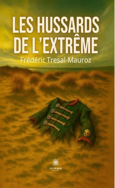 Les hussards de l'extrême (eBook, ePUB) Les hussards de l'extrême (eBook, ePUB)