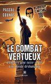 Le combat vertueux (eBook, ePUB) Le combat vertueux (eBook, ePUB)