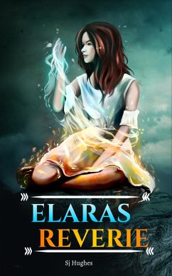 Elaras Reverie (eBook, ePUB) - Hughes, Sj
