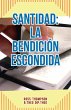 Santidad: La Bendicion Escondida... - Bild 1