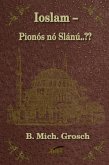 Ioslam - Pionós nó Slánú..?? (eBook, ePUB) Ioslam - Pionós nó Slánú..?? (eBook, ePUB)