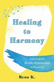 Healing to Harmony (eBook, ePUB)