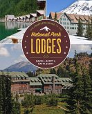 The Complete Guide to the National Park Lodges (eBook, ePUB) The Complete Guide to the National Park Lodges (eBook, ePUB)
