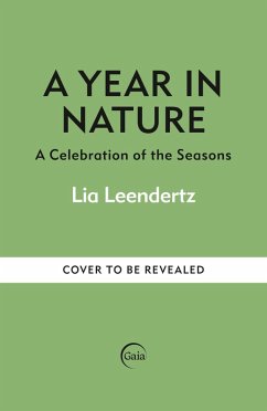 A Year in Nature (eBook, ePUB) - Leendertz, Lia