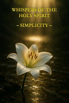 Cover Whispers of the Holy Spirit - Simplicity (eBook, ePUB)