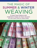 The Magic of Summer and Winter Weaving (eBook, ePUB)