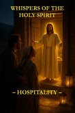 Whispers of the Holy Spirit - Hospitality (eBook, ePUB) Whispers of the Holy Spirit - Hospitality (eBook, ePUB)