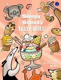 Sleepy Squad's Tasty Bites (Sleepy Squad's Little Journey, #1) (eBook, ePUB)