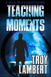 Teaching Moments (Max Boucher Series,... - Bild 1