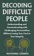 Decoding Difficult People :... - Bild 1