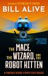 The Mace, the Wizard, and the Robot... - Bild 1