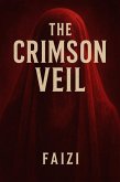 The Crimson Veil (eBook, ePUB) The Crimson Veil (eBook, ePUB)