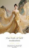 «The Path of Self realization»English Version (The Series of Oriental Wisdom, #3) (eBook, ePUB) «The Path of Self realization»English Version (The Series of Oriental Wisdom, #3) (eBook, ePUB)