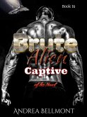 Brute Alien Captive of his Heart (eBook, ePUB)