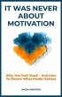 It was never about motivation (eBook,... - Bild 1