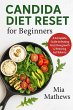 Candida Diet Reset for Beginners: A... - Bild 1