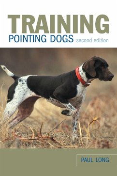 Training Pointing Dogs (eBook, ePUB) - Long, Paul