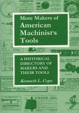 More Makers of American Machinist's Tools (eBook, ePUB)