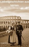 Liebesgeschichten aus Istrien (eBook, ePUB)