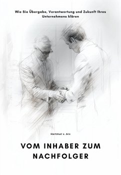 Vom Inhaber zum Nachfolger (eBook, ePUB) Cover Vom Inhaber zum Nachfolger (eBook, ePUB)