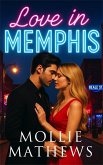 Love In Memphis (True Love) (eBook, ePUB) Love In Memphis (True Love) (eBook, ePUB)