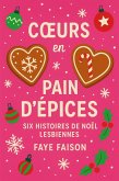 Coeurs en Pain d'épices (eBook, ePUB)