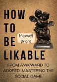 How to Be Likable (eBook, ePUB)