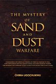 The Mystery of Dust and Sand Warfare (eBook, ePUB) The Mystery of Dust and Sand Warfare (eBook, ePUB)