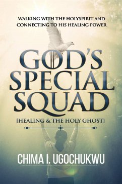 Cover God's Special Squad (Healing and the Holy Spirit) (eBook, ePUB)