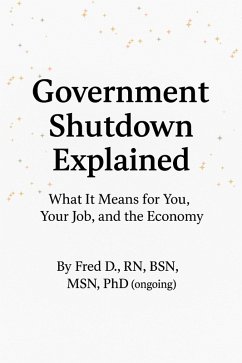 Government Shutdown Explained (eBook, ePUB) - Tsui, Fred