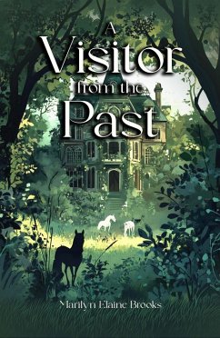 A Visitor from the Past (eBook, ePUB) - Brooks, Marilyn Elaine