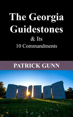 Cover The Georgia Guidestones & Its 10 Commandments (eBook, ePUB)