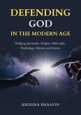 Defending God in the Modern Age (eBook, ePUB)