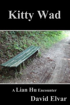 Kitty Wad (Lian Hu - Encounters) (eBook, ePUB) - Elvar, David