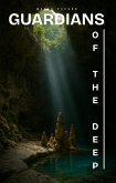 Guardians of the deep (eBook, ePUB) Guardians of the deep (eBook, ePUB)