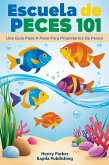 Escuela De Peces 101 (eBook, ePUB) Escuela De Peces 101 (eBook, ePUB)