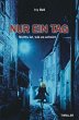 Nur ein Tag - Nichts ist, wie es... - Bild 1
