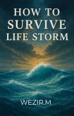 How to survive life storm (eBook, ePUB)