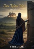 Suno Kahani Meri (Listen to my story) (eBook, ePUB) Suno Kahani Meri (Listen to my story) (eBook, ePUB)