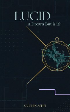 Lucid (eBook, ePUB) - Ashfi, Salehin Lucid (eBook, ePUB) - Ashfi, Salehin