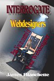 Interrogate Webdesigners (eBook, ePUB) Interrogate Webdesigners (eBook, ePUB)