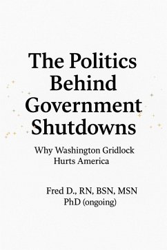 The Politics Behind Shutdowns (Government Shutdown, #1) (eBook, ePUB) - Tsui, Fred