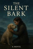 The Silent Bark (eBook, ePUB)
