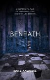 Beneath (0, #0) (eBook, ePUB) Beneath (0, #0) (eBook, ePUB)