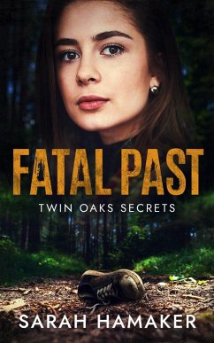 Fatal Past (Twin Oaks Secrets) (eBook, ePUB) - Hamaker, Sarah