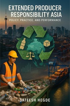 Cover Extended Producer Responsibility in Asia:Policy, Practice, and Performance (eBook, ePUB)